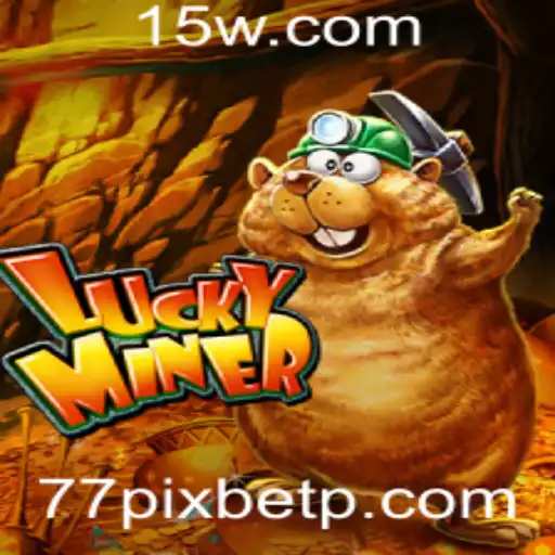 Descobrindo o Mundo de LuckyMiner e a Plataforma 77pixbet