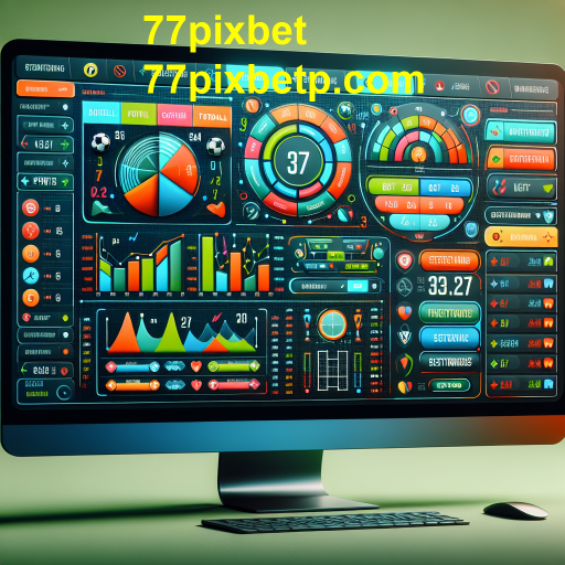 Apostas Esportivas: Entretenimento e Oportunidade na 77pixbet