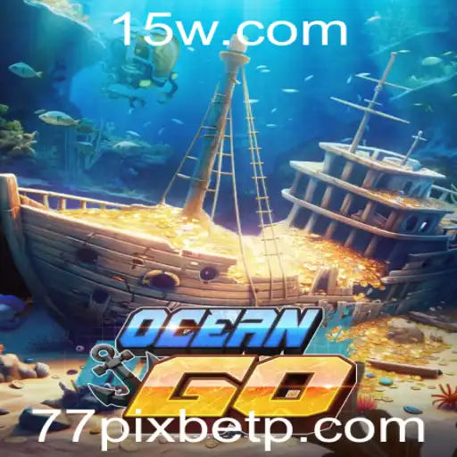 OceanGO: Desvendando a Aventura Marítima com 77pixbet